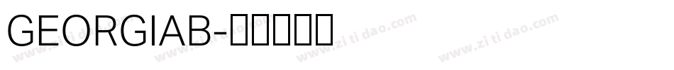 GEORGIAB字体转换
