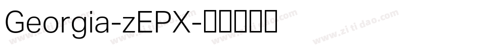 Georgia-zEPX字体转换