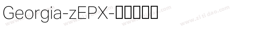 Georgia-zEPX字体转换