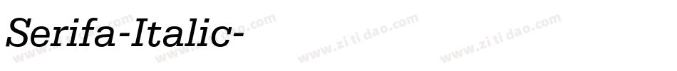 Serifa-Italic字体转换