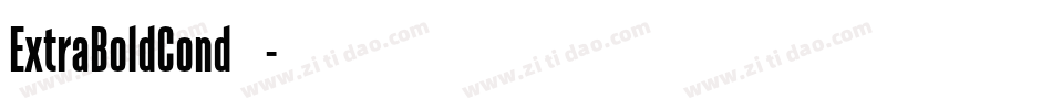 ExtraBoldCond手机版字体转换