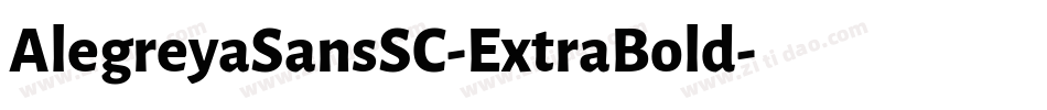 AlegreyaSansSC-ExtraBold字体转换
