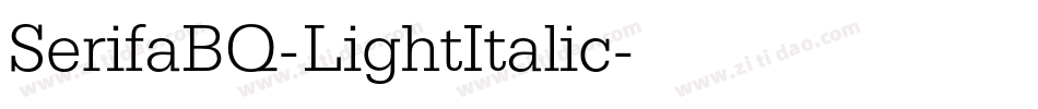 SerifaBQ-LightItalic字体转换