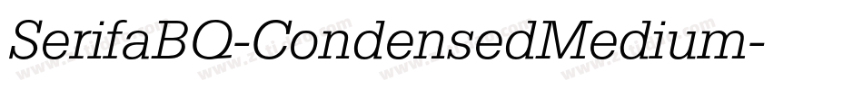 SerifaBQ-CondensedMedium字体转换