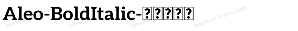 Aleo-BoldItalic字体转换