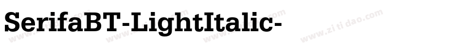 SerifaBT-LightItalic字体转换