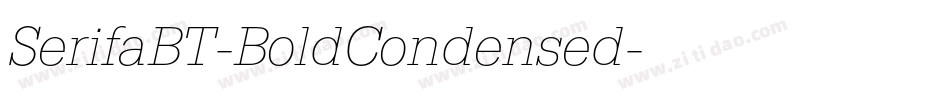 SerifaBT-BoldCondensed字体转换
