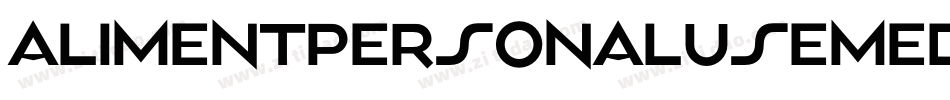 AlimentPersonalUseMedium-6rLo字体转换