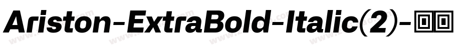 Ariston-ExtraBold-Italic(2)字体转换