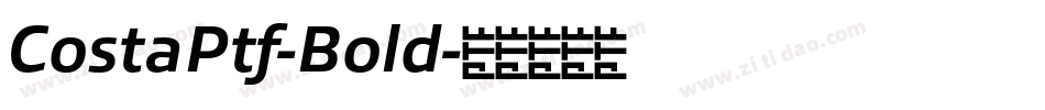 CostaPtf-Bold字体转换