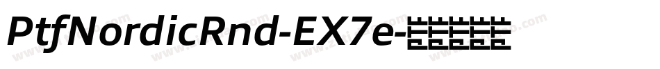 PtfNordicRnd-EX7e字体转换
