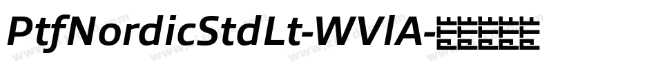 PtfNordicStdLt-WVlA字体转换