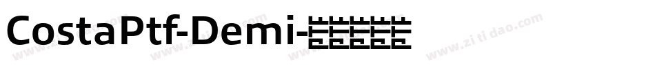 CostaPtf-Demi字体转换