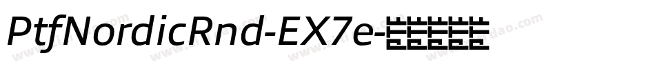 PtfNordicRnd-EX7e字体转换