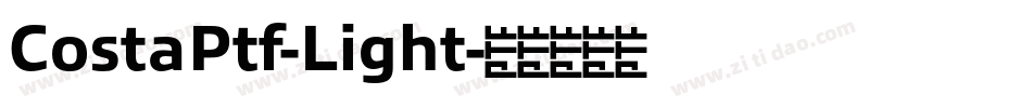 CostaPtf-Light字体转换 CostaPtf-Light字体转换