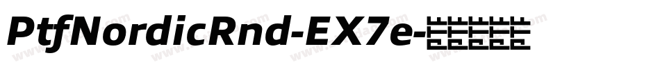 PtfNordicRnd-EX7e字体转换