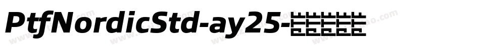 PtfNordicStd-ay25字体转换