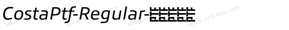 CostaPtf-Regular字体转换