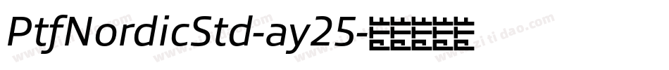 PtfNordicStd-ay25字体转换