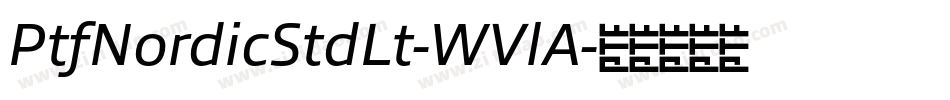 PtfNordicStdLt-WVlA字体转换
