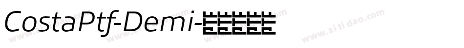 CostaPtf-Demi字体转换