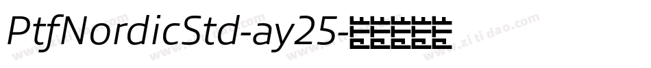 PtfNordicStd-ay25字体转换