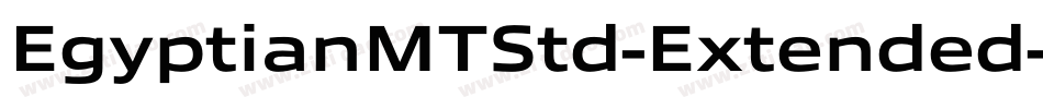 EgyptianMTStd-Extended字体转换