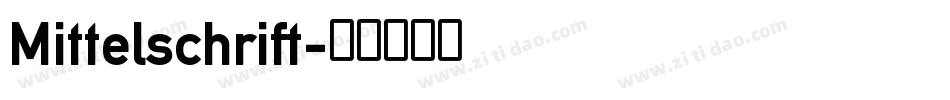 Mittelschrift字体转换