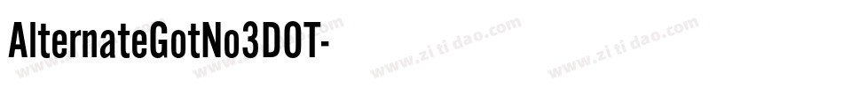 AlternateGotNo3DOT字体转换