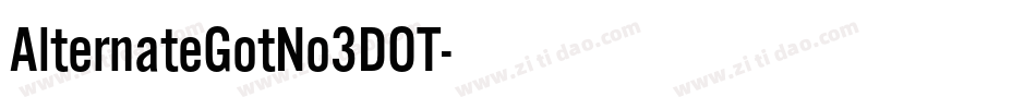 AlternateGotNo3DOT字体转换