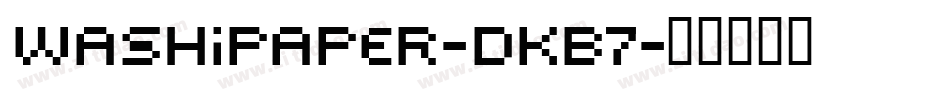 WashiPaper-dKB7字体转换