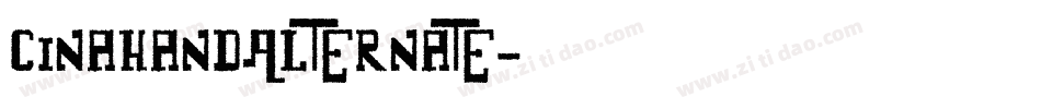 CinahandAlternate字体转换