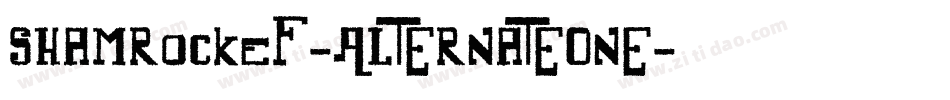 ShamrockEF-AlternateOne字体转换