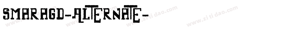 Smaragd-Alternate字体转换