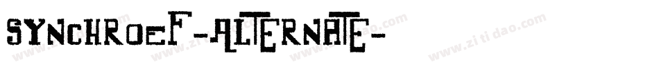 SynchroEF-Alternate字体转换