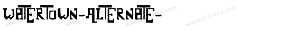 Watertown-Alternate字体转换