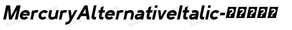 MercuryAlternativeItalic字体转换