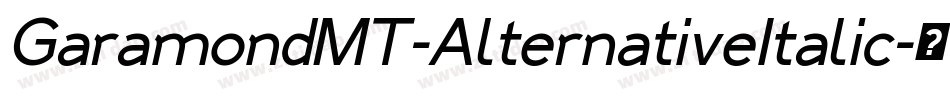 GaramondMT-AlternativeItalic字体转换