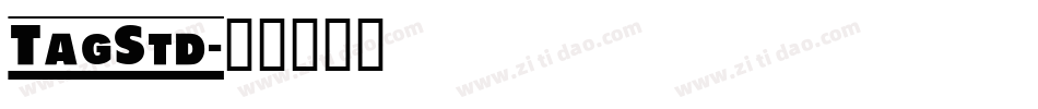 TagStd字体转换