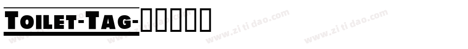 Toilet-Tag字体转换