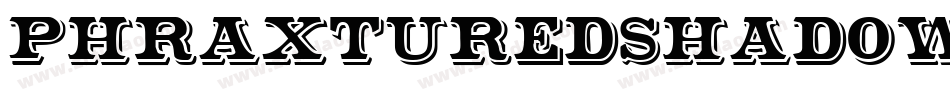 PhraxturedShadowed字体转换