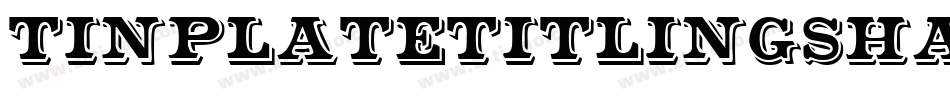 TinplateTitlingShadowed字体转换
