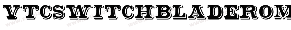 VTCSwitchbladeRomanceShadowed字体转换