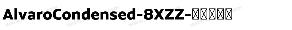 AlvaroCondensed-8XZZ字体转换