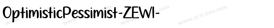 OptimisticPessimist-ZEWl字体转换