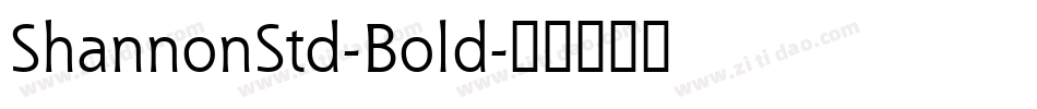 ShannonStd-Bold字体转换