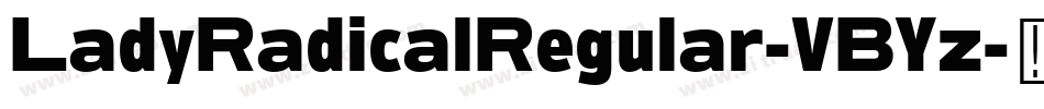 LadyRadicalRegular-VBYz字体转换