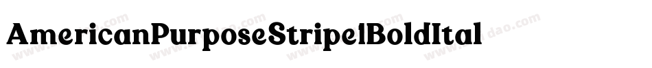 AmericanPurposeStripe1BoldItalic-OYB6字体转换