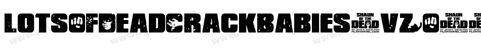 LotsOfDeadCrackBabies-vZO7字体转换