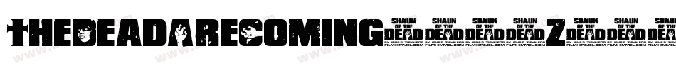 TheDeadAreComing-380z字体转换 TheDeadAreComing-380z字体转换